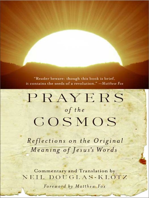 Title details for Prayers of the Cosmos by Neil Douglas-Klotz - Available